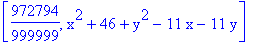 [972794/999999, x^2+46+y^2-11*x-11*y]